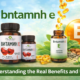 Bntamnh E: Understanding the Real Benefits and Uses